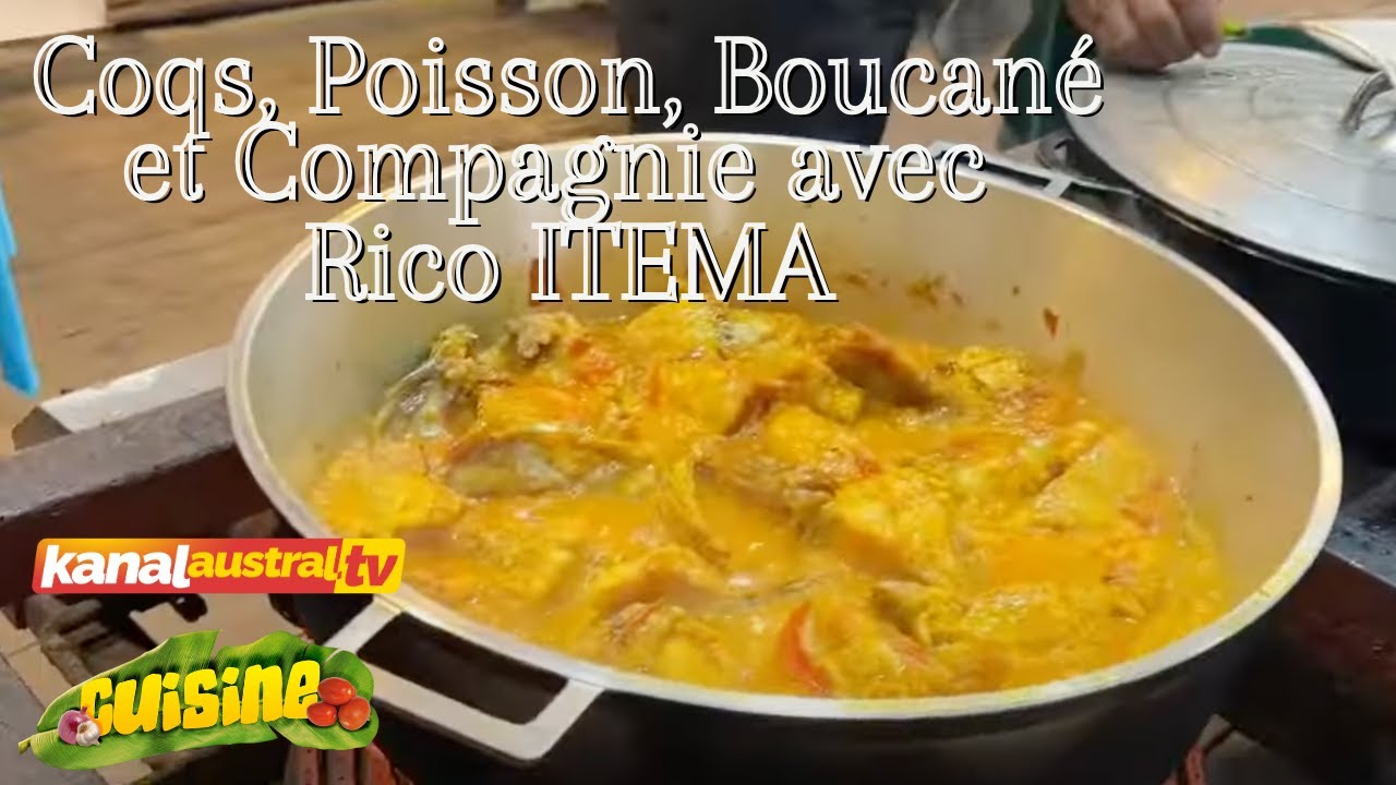 CUISINE REUNIONNAISE - Coqs, Poisson, Boucané et Compagnie avec Rico ITEMA