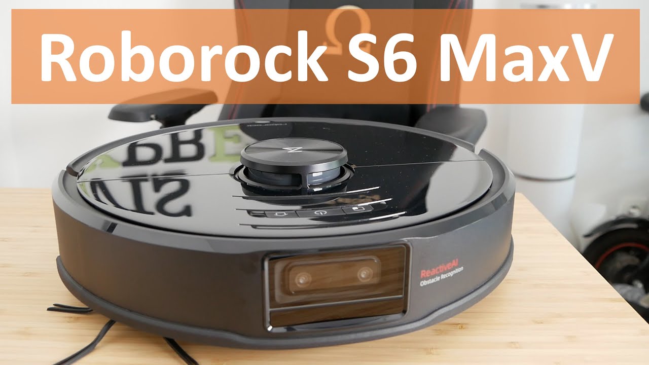 Roborock S6 MaxV en test - L'intelligence artificielle au service du m&eacute;nage