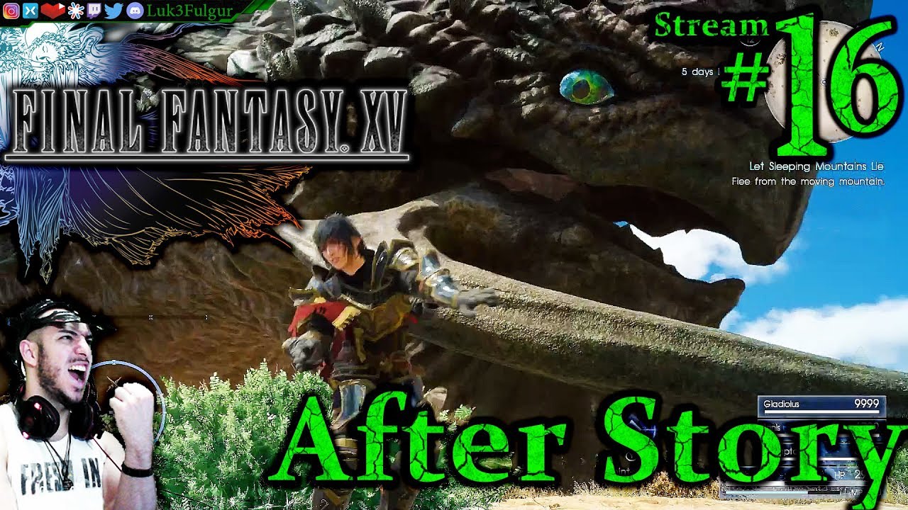 Final Fantasy XV 🐉☄️1st Time👑⚔️ All DLC💸PC💻Max✨#16th Stream🎋