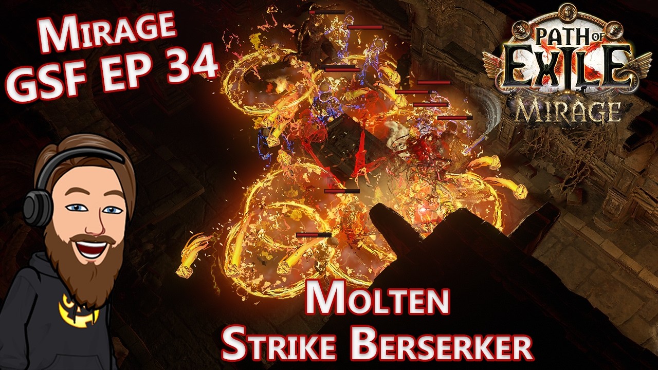 New Build! Molten Strike Berserker Act 1-10 - Mirage GSF EP 34
