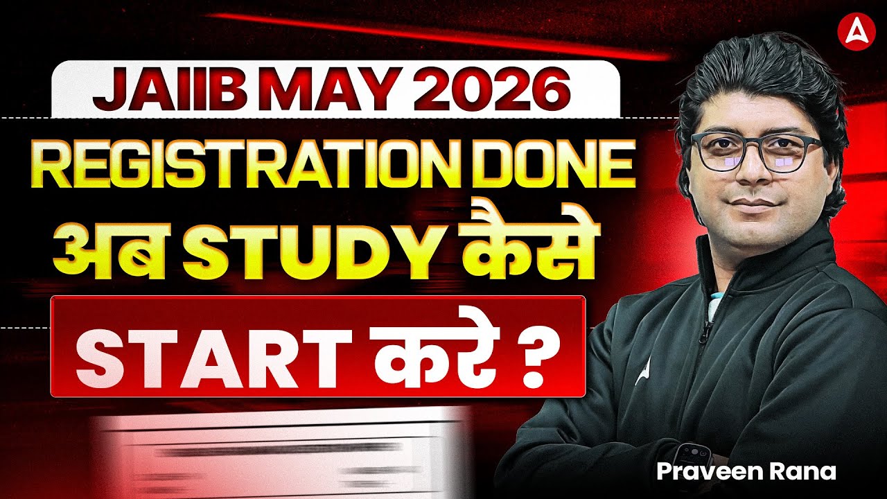JAIIB Preparation 2026 | JAIIB May 2026 Preparation Strategy | JAIIB Classes | Praveen Rana
