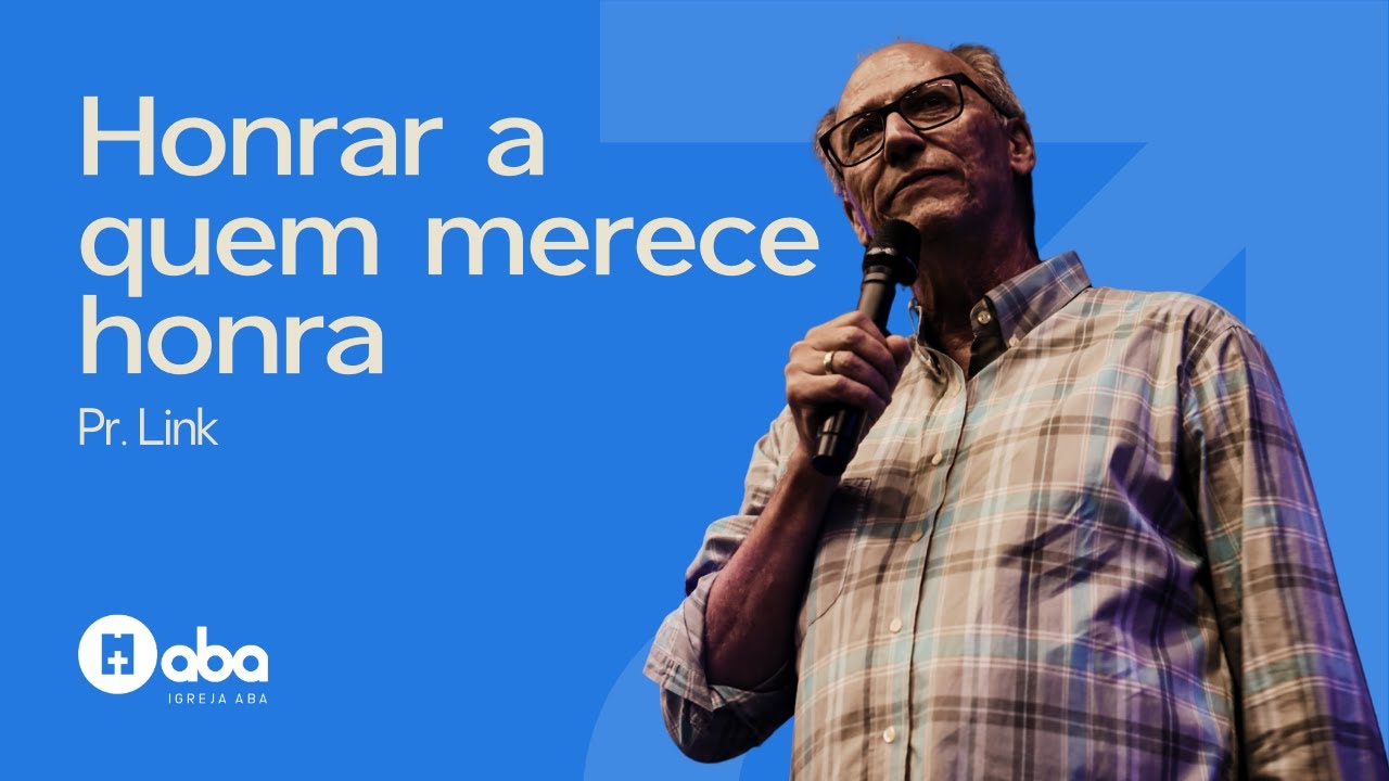 Culto de Celebração | Honrar a quem merece honra | Pr Link | 09.03.2025