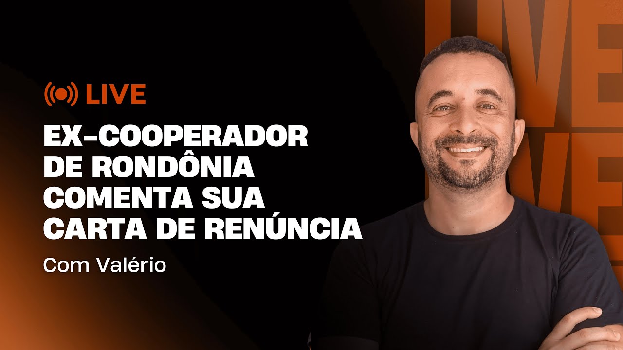 EX-COOPERADOR DE ROND&Ocirc;NIA COMENTA SUA CARTA DE REN&Uacute;NCIA | Live