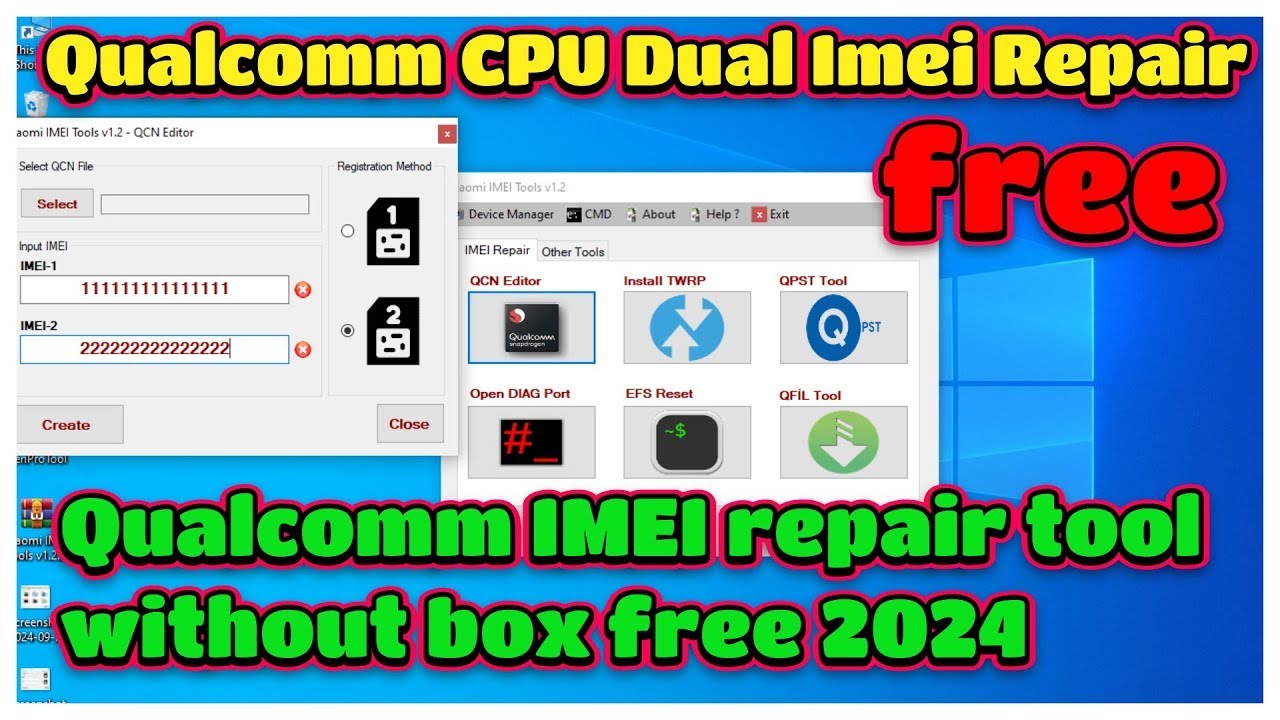 Qualcomm IMEI repair tool without box  Qualcomm CPU Dual Imei Repair One Click Free Tool/QCN file