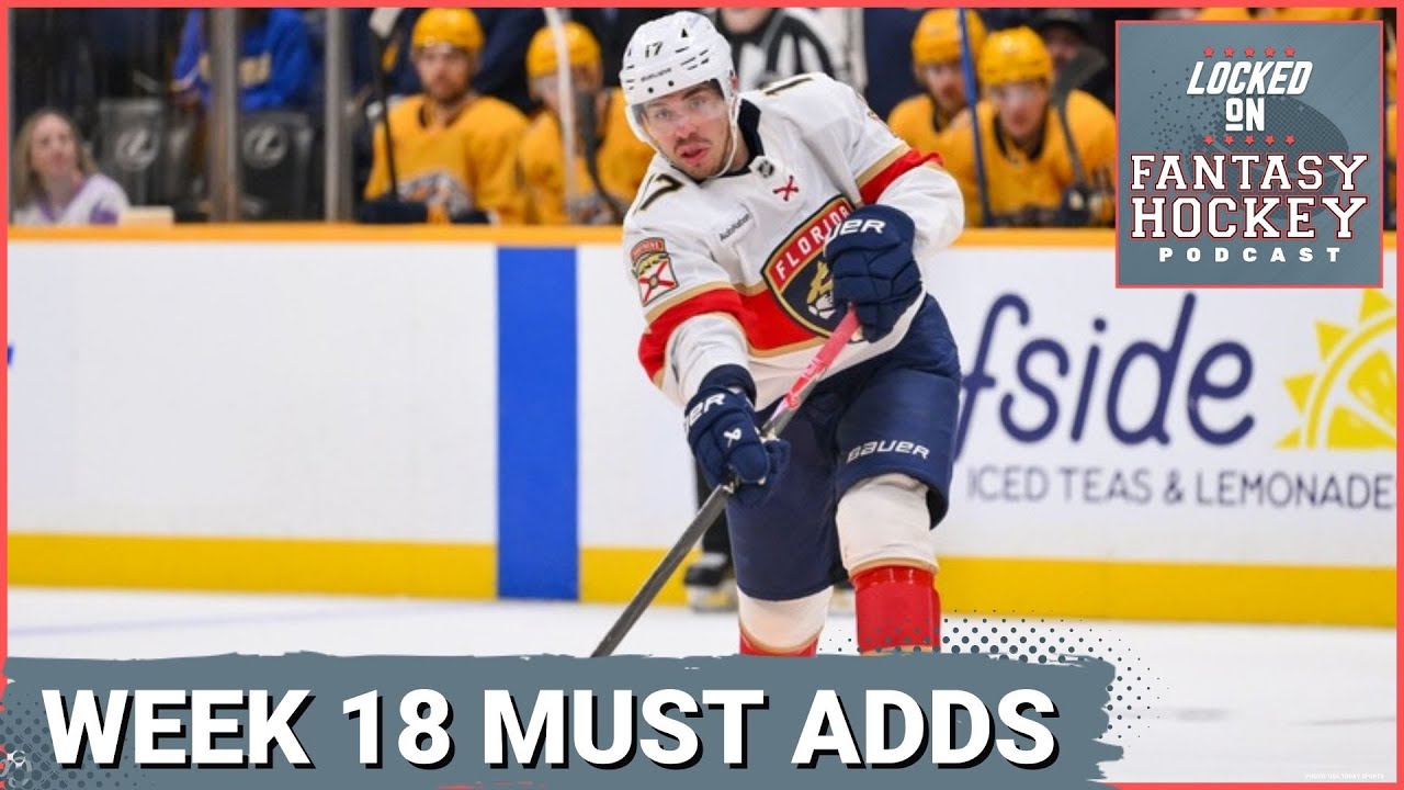 10 Fantasy Hockey Players YOU NEED To Win Week 18 Matchups