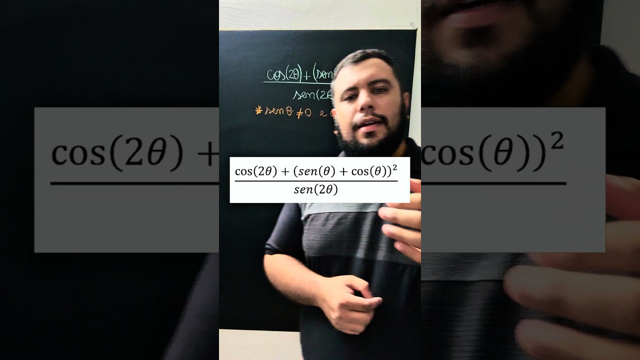 cos⁡ ((2&theta;)+(sen(&theta;)+cos⁡(&theta;) )&sup2;)/sen(2&theta;) #matem&aacute;tica #maths #math #trigonometria #trigonometry