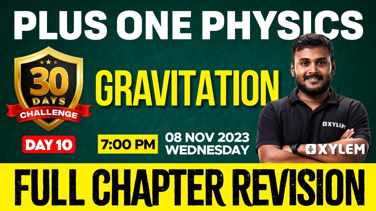 Plus One - Physics - Gravitation | Xylem Plus One