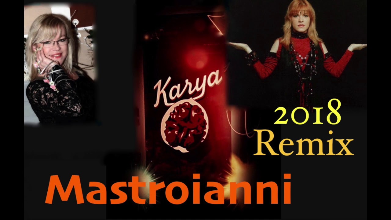Karya -  Mastroianni 2018   Long remix  neofici&aacute;ln&iacute;  ...6.38