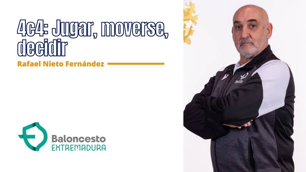 4c4: Jugar, moverse, decidir por RAFAEL NIETO (FExB)