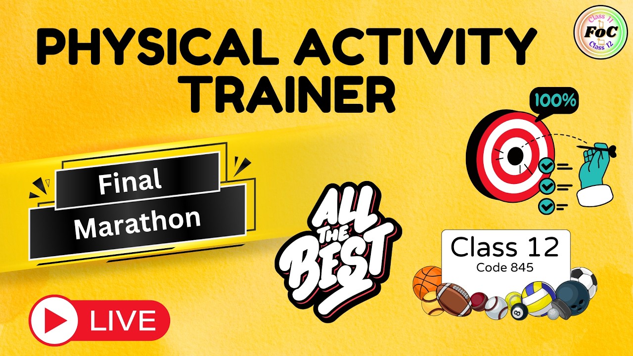 Class 12 Physical Activity Trainer | Final Marathon Revision | PAT Code 845 | CBSE 2026 Board Exam
