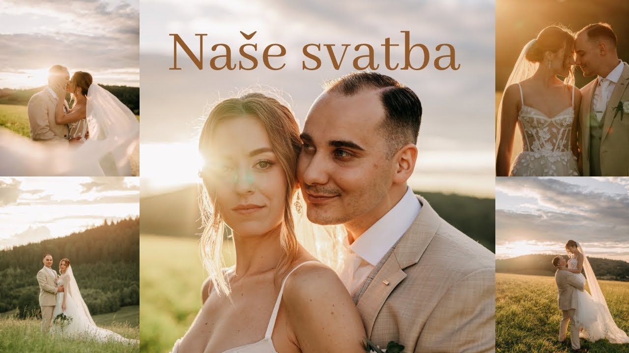 NAŠE NEJKRÁSNĚJŠÍ SVATBA