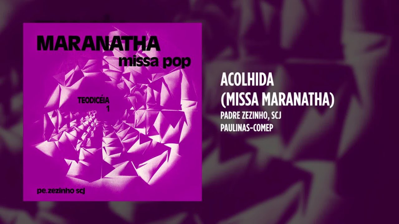 Padre Zezinho, scj - Maranatha: Teocicéia, Vol. 1 - (Álbum Completo)