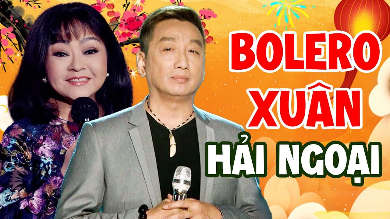 Bolero XUÂN Hải Ngoại 2026 - Đêm Nhạc Bất Hủ Song Ca Tuyệt Đỉnh | Trường Vũ, Hương Lan