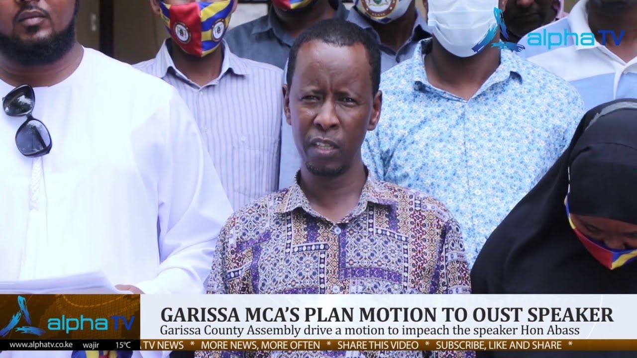 Garissa County Assembly drive a motion to impeach the Speaker Hon Abass Ibrahim