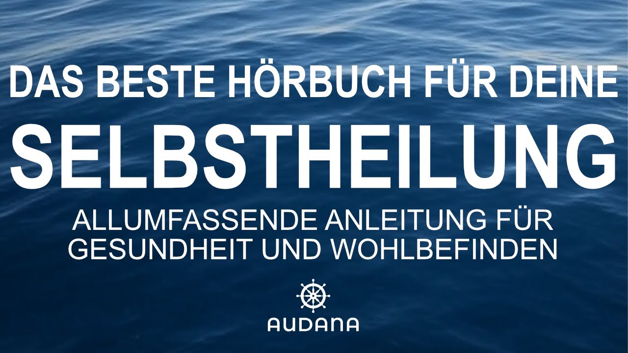 WIE MAN GESUND BLEIBT - Hörbuch für mehr GESUNDHEIT und WOHLBEFINDEN