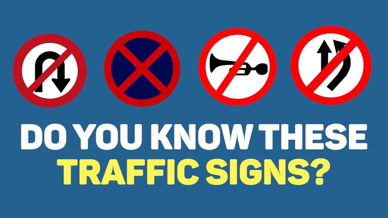 Do you know what these 10 important traffic signs mean?
