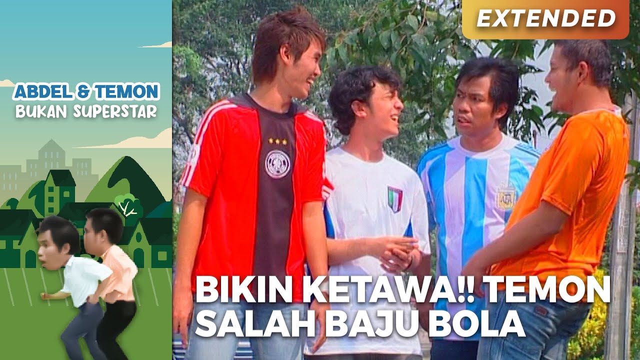 BIKIN KETAWA!! Temon Salah Baju Bola | ABDEL TEMON BUKAN SUPERSTAR | PART 1