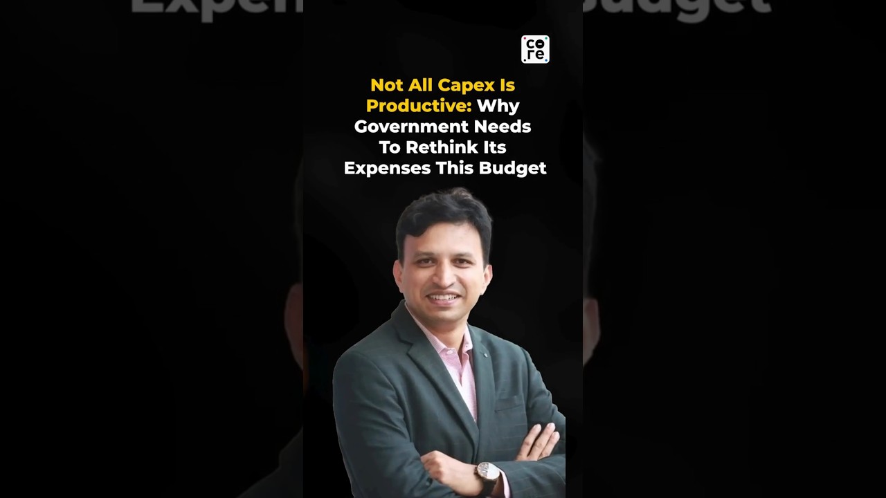 Why Not All Government Capex Spending Actually Boosts Growth | The Core Report 