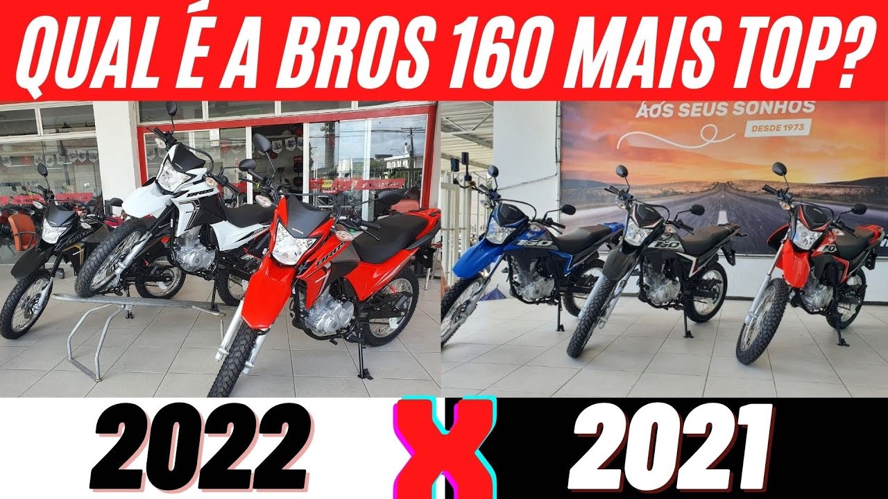 Nova bros 160 2022 e bros160 2021 qual a mais top? comparativo todos os detalhes e tem surpresas!