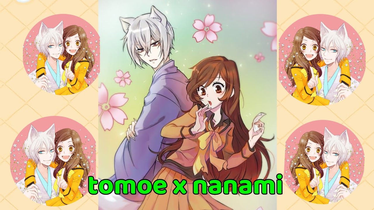 Tomoe x Nanami Kamisama Hajimemashita