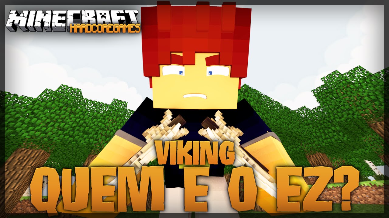 HardCoreGames: Quem é o Ez? (Viking)