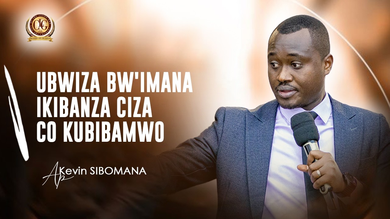 Ubwiza bw'Imana ikibanza ciza co kubibamwo by Apostle Kevin SIBOMANA