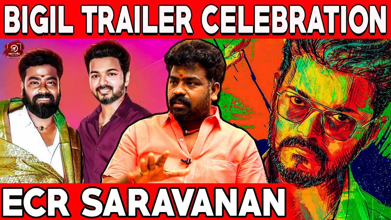 BIGIL Trailer Update | ECR Saravanan Exclusive Interview Part 2 | Thalapathy Vijay | #Nettv4u