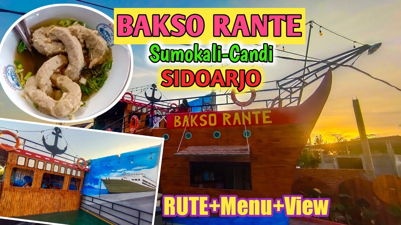 BAKSO RANTE // SUMOKALI-CANDI-SIDOARJO
