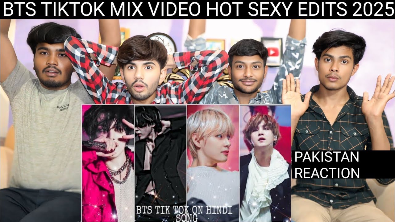 Bts TikTok Mix  Hot And Sexy Edits Pakistan Reaction Haider