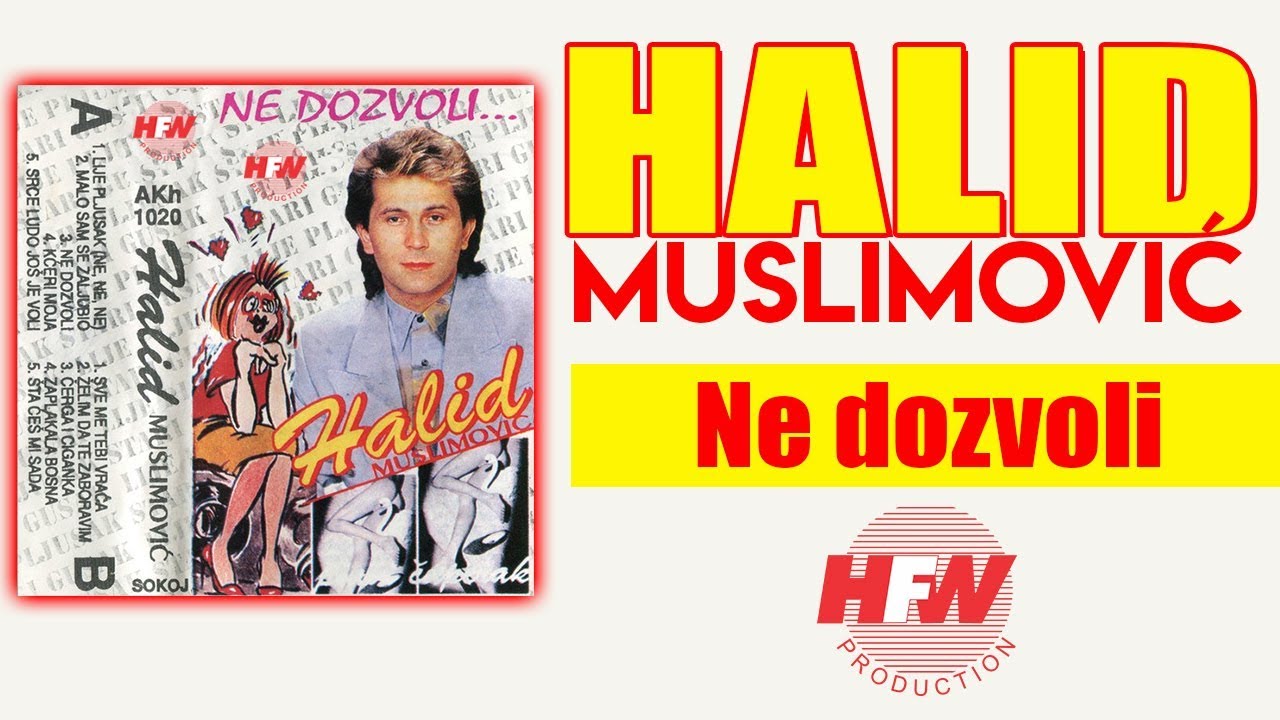 Halid Muslimovic - Ne dozvoli - (Audio 1992) HD
