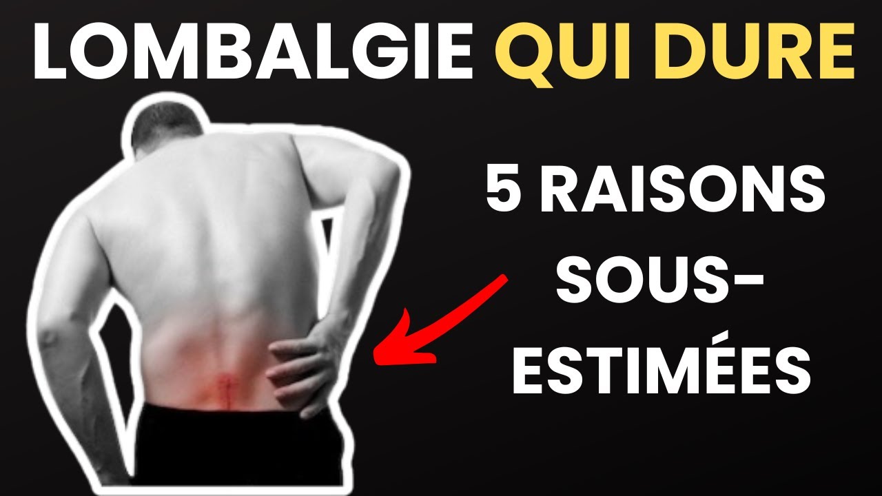 Lombalgie qui Dure : 5 Raisons Possibles (et souvent n&eacute;glig&eacute;es)