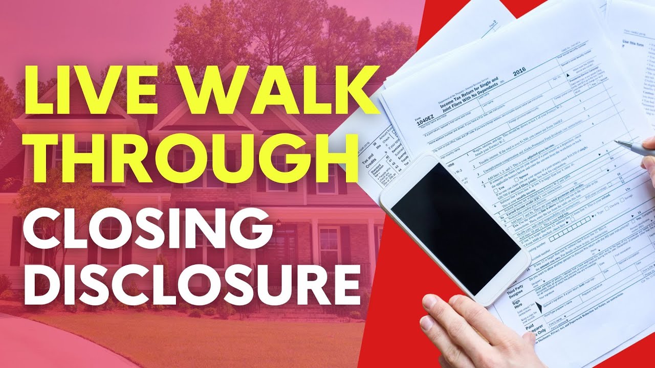 What Is A Closing Disclosure? | What To Know!