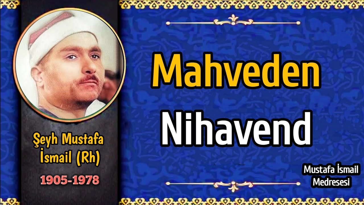 Mustafa İsmail &bull; Nahl Suresi 1962 &bull; Mahveden Nihavend 🎶