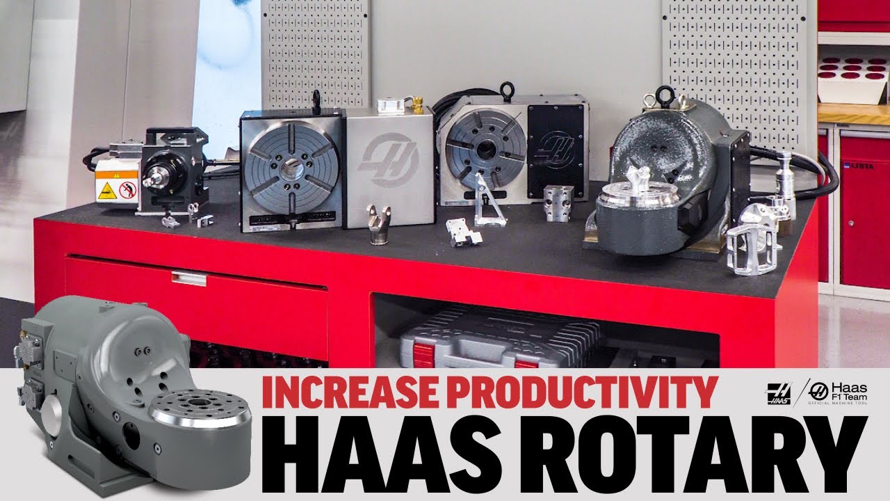 Increase Productivity with a Haas Rotary Table - Haas Automation, Inc.