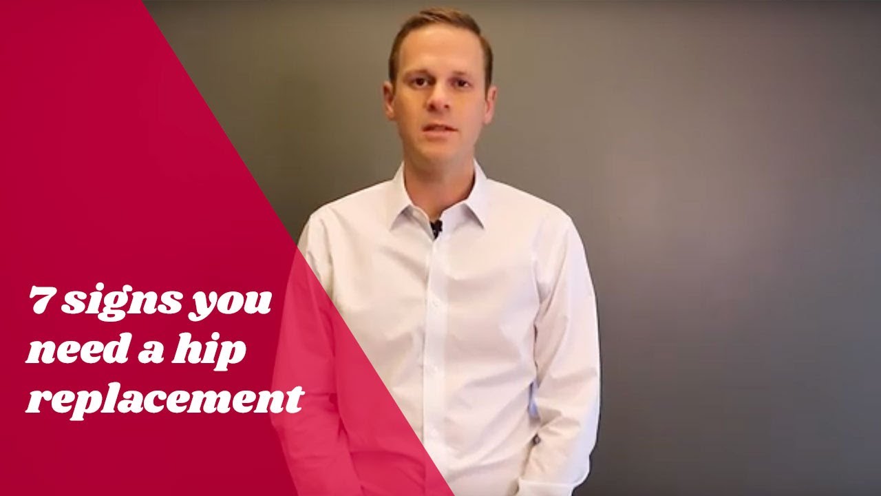 How do you know when you need a hip replacement?