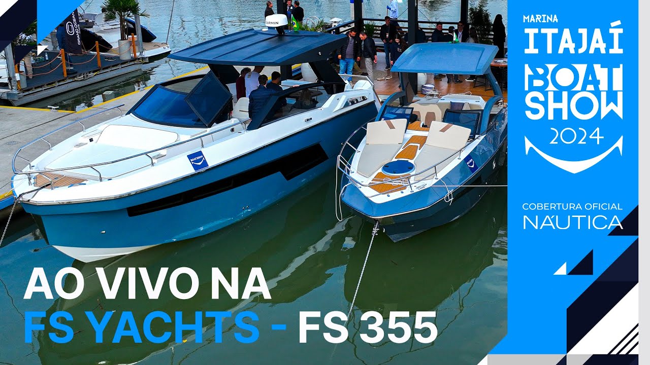 AO VIVO na FS Yachts | Marina Itajaí Boat Show 2024 | NÁUTICA