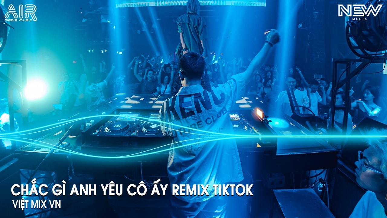 Chắc Gì Anh Yêu Cô Ấy Remix (Bản Hót Tiktok) - Cô Ấy Có Biết Được Là Em đã Từng Yêu Anh Remix Tiktok