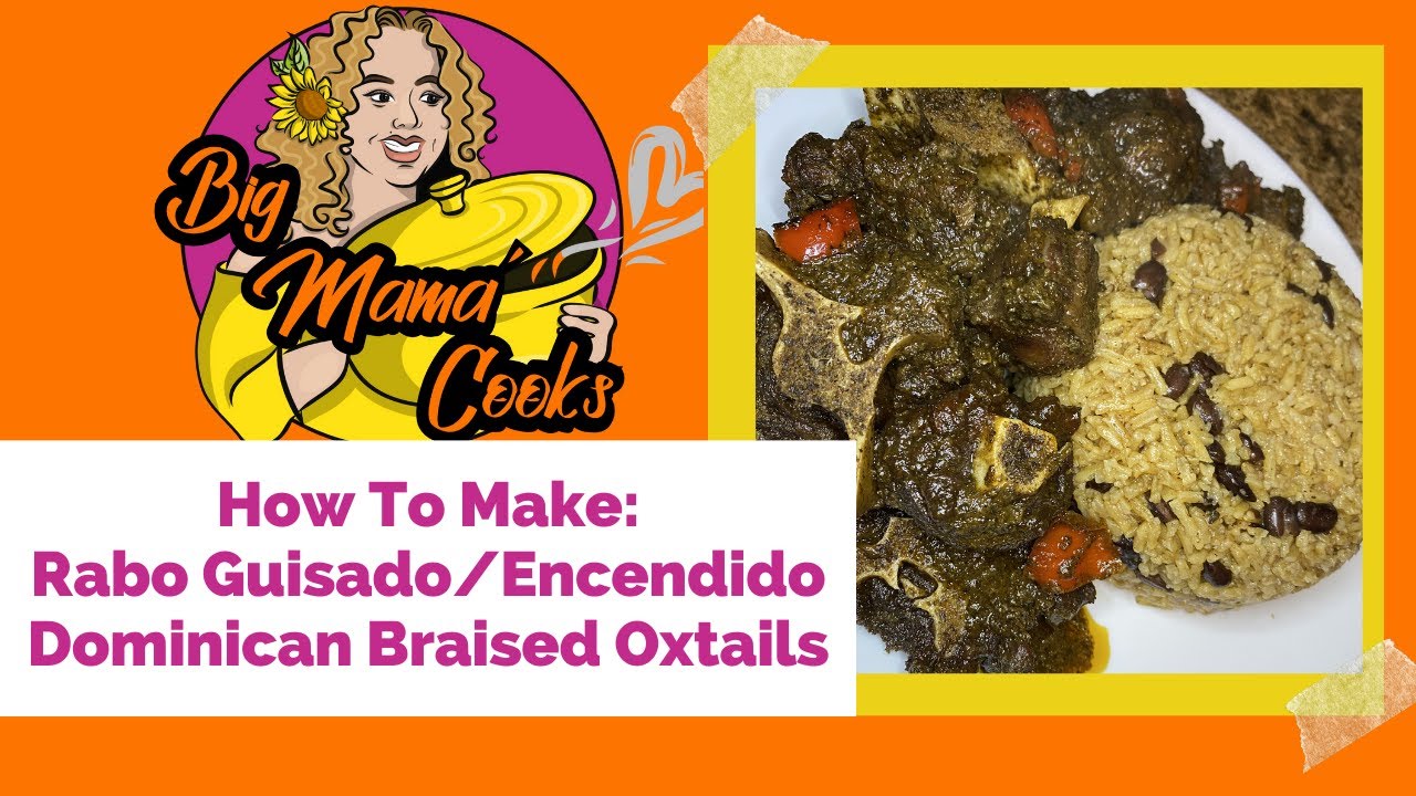 How To Make: RABO GUISADO (Rabo Encendido)/Dominican Braised Oxtails