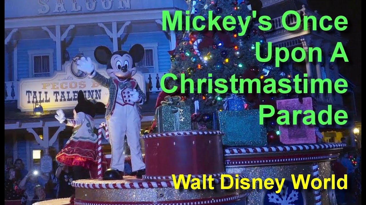 2017 Mickey's Once Upon A Christmastime Parade at Mickey's Very Merry Christmas Party
