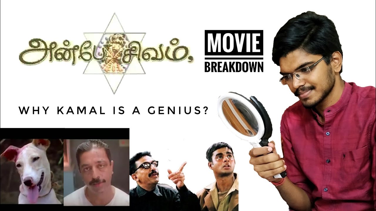 Anbe Sivam Movie break down | Why Kamal is a Genius?
