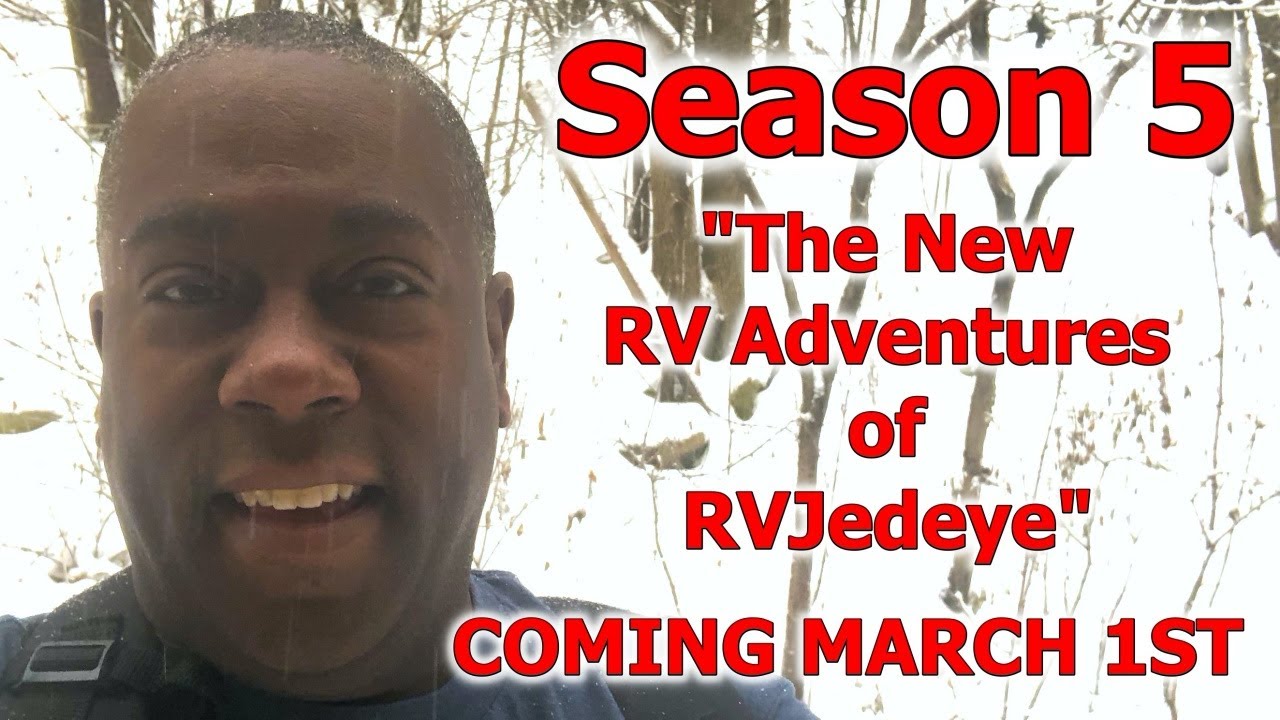 Season 5: &ldquo;The New RV Adventures of RVJedeye,&rdquo; Coming Soon!