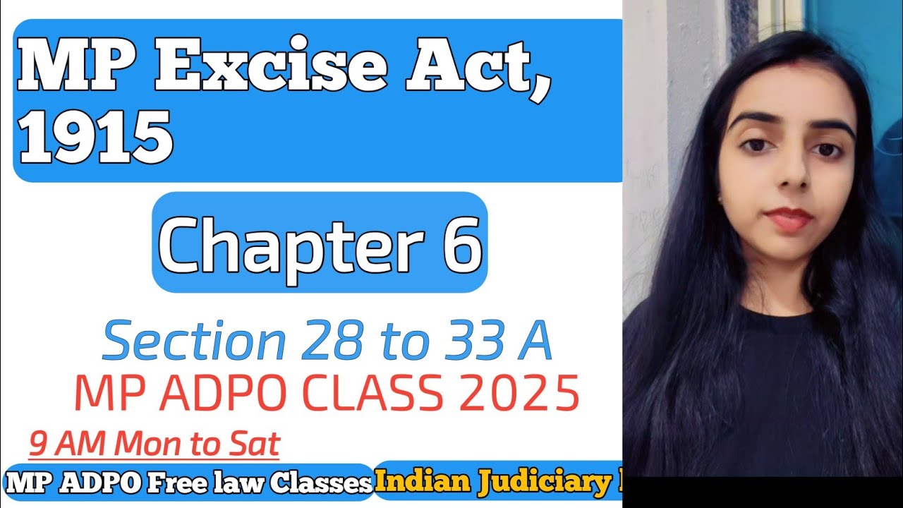 MP Excise Act, 1915 || Chapter 6 || Section 28 to 33 A || 10th  September 2025 📚💯#ADPO#freeadpoclass