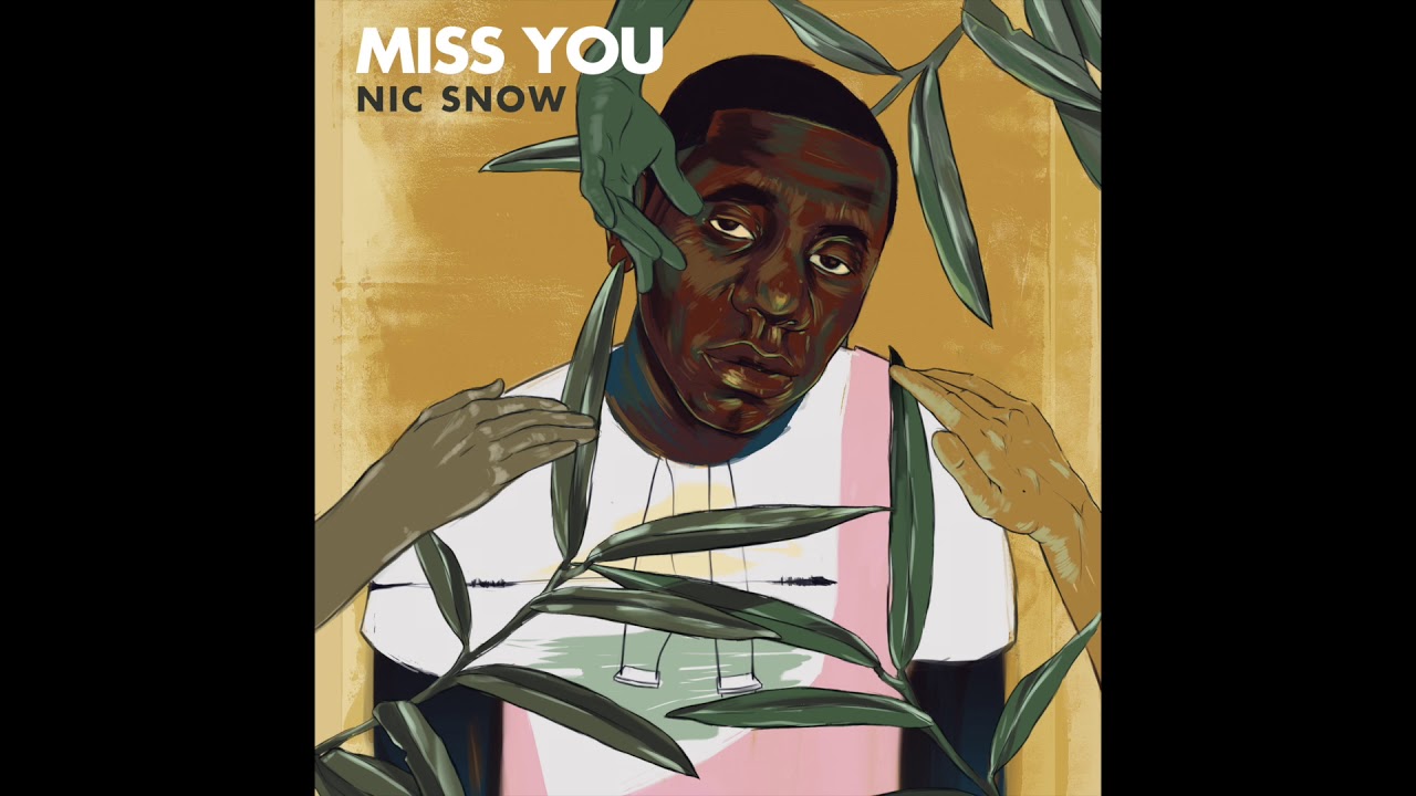 Miss You | Nic Snow