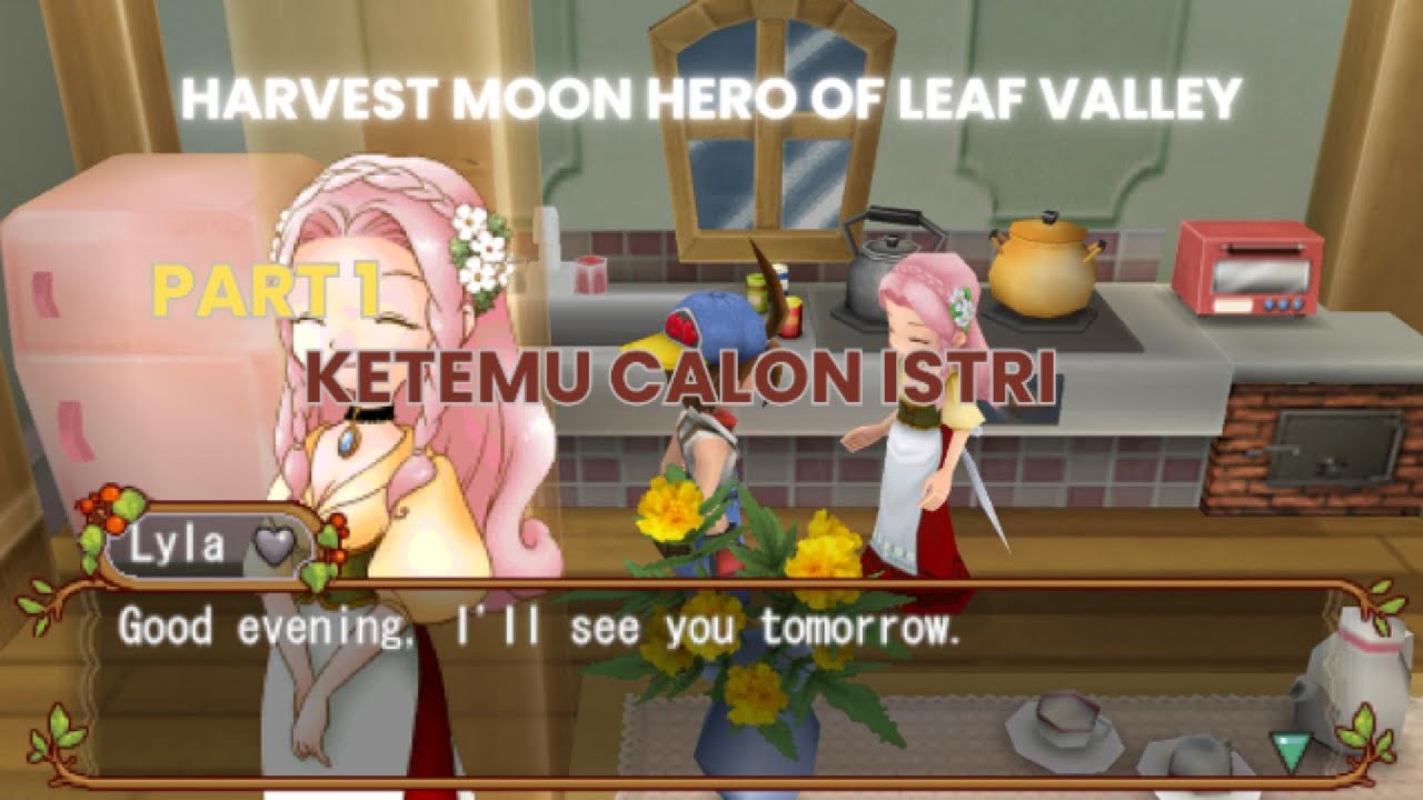Nostalgia lagi bareng Harvestmoon Hero of leaf valley