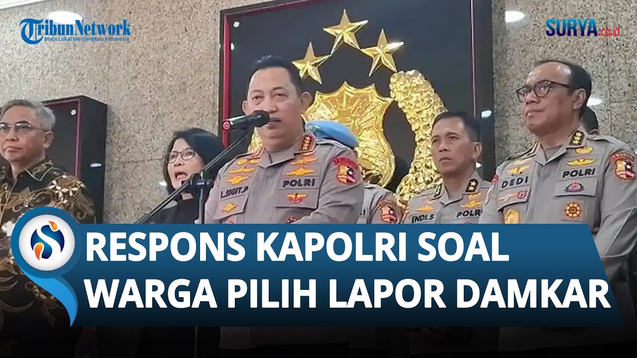 Kapolri Respons soal Masyarakat Pilih Lapor Damkar Ketimbang Polri, Perkuat Pengawasan Propam