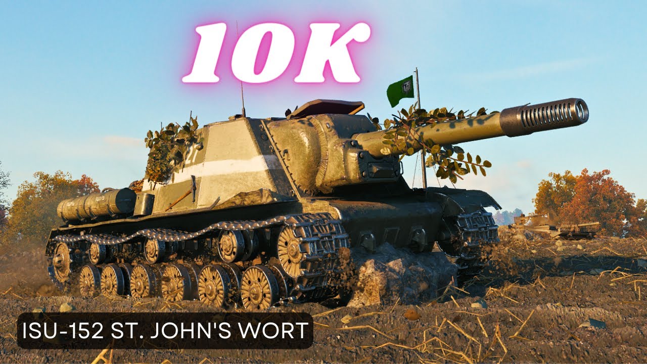 ISU-152 St. John's wort  10K Damage World of Tanks   #wot #worldoftanks