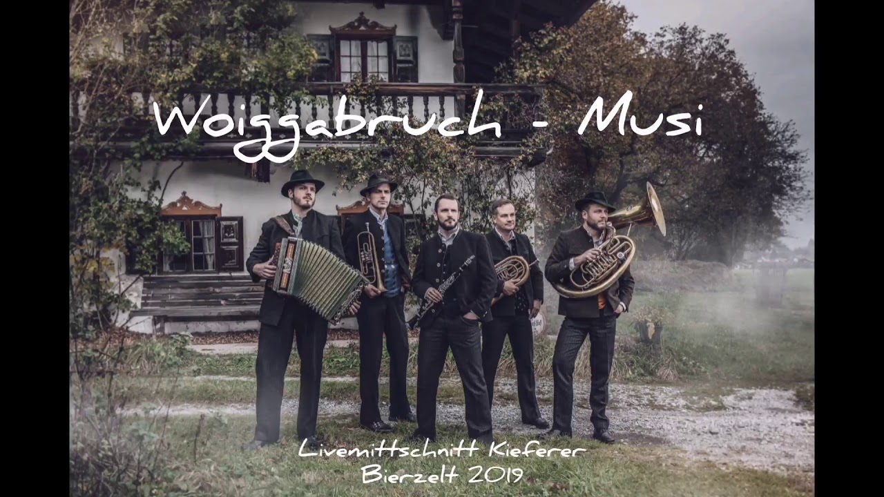 Woiggabruch-Musi - 