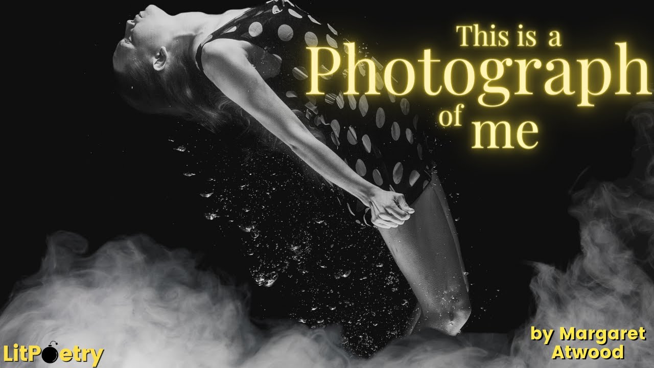 'This is a photograph of me' by Margaret Atwood (Poetry Analysis Video)