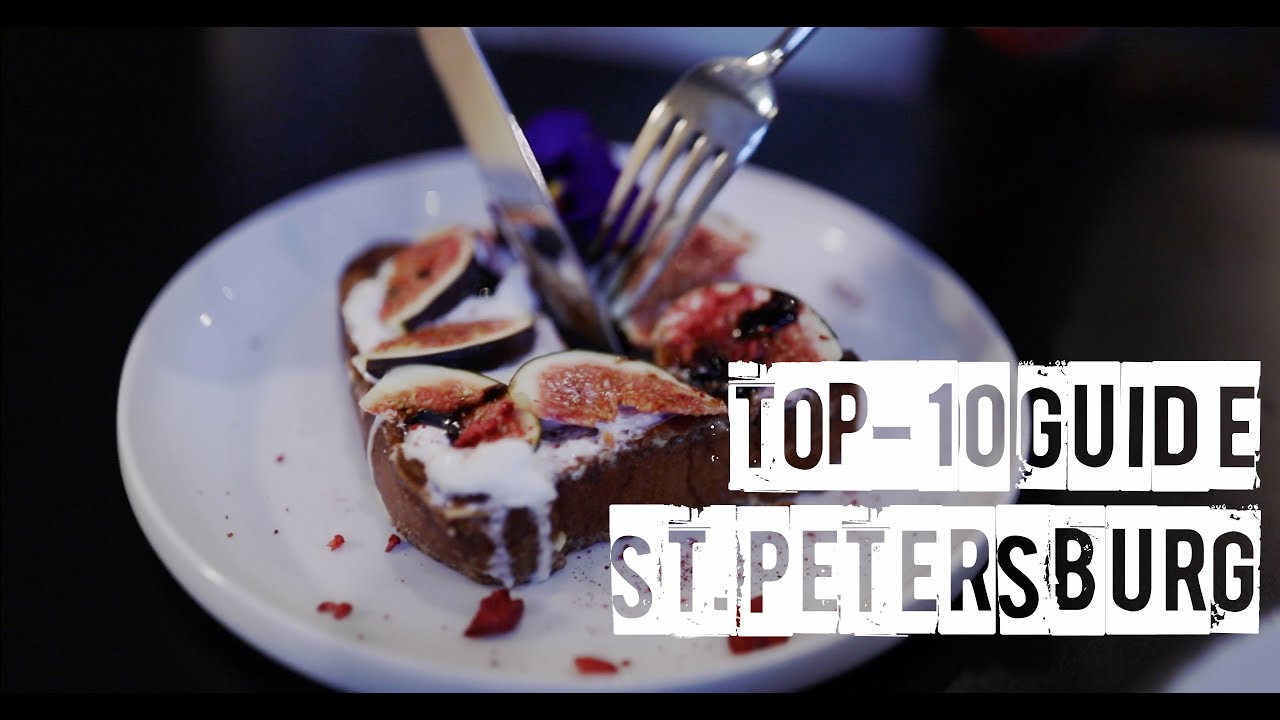 ТОП-10 КАФЕ ПЕТЕРБУРГА
