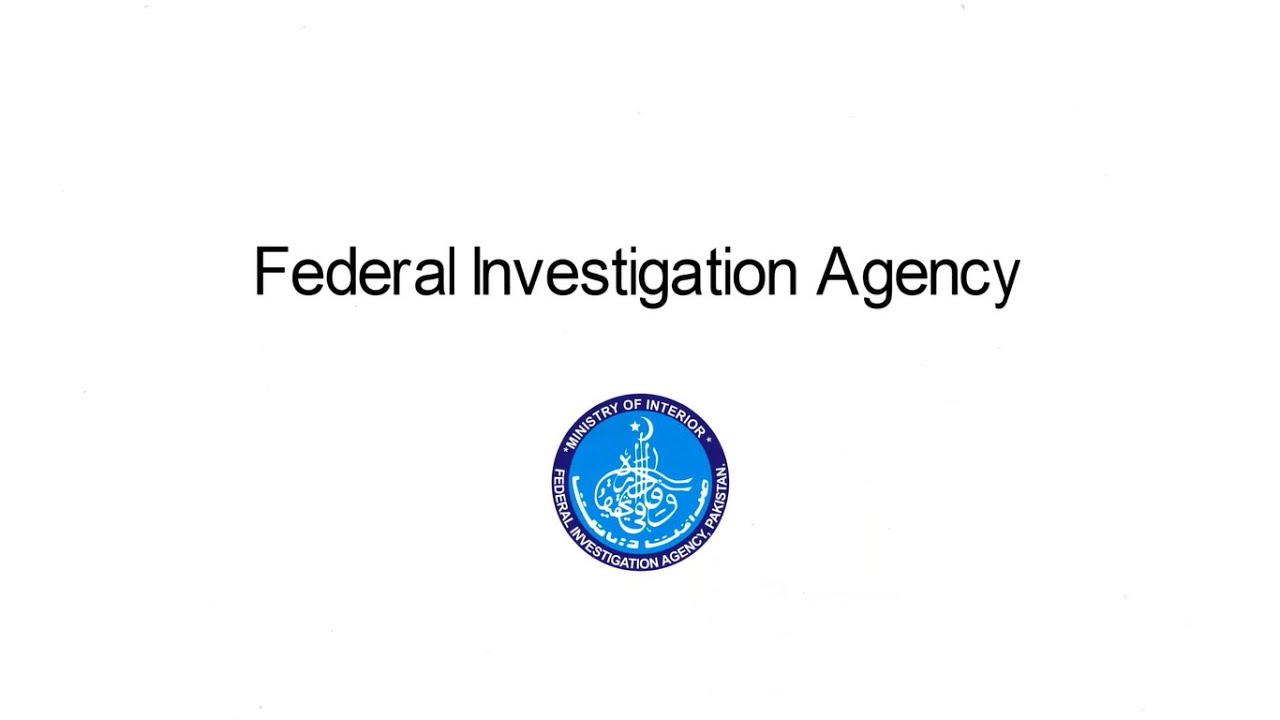 Federal Investigation Agency: Quick Intro to FIA